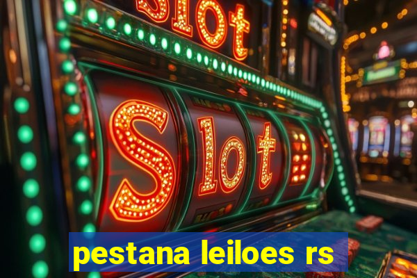 pestana leiloes rs